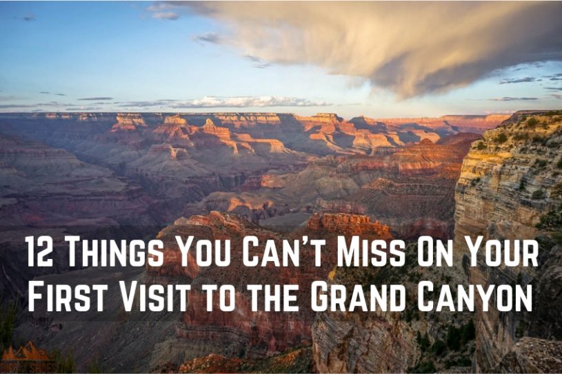 The Ultimate Guide to Grand Canyon National Park! - Dirt In My Shoes