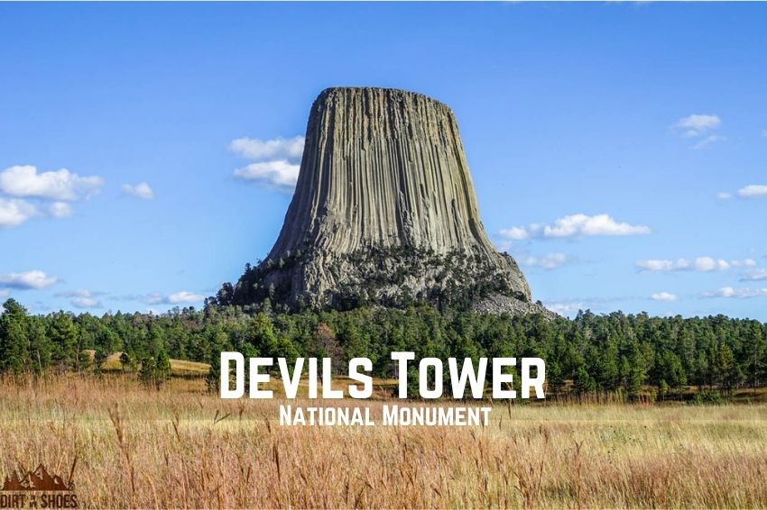 Devils Tower National Monument || Wyoming || Dirt In My Shoes